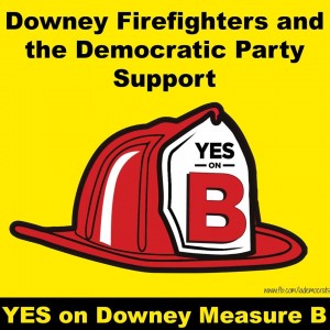 Image of Downey Firefighters Facebook page stressing "Downey Firefighters Support Democratic Party" on Measure B.